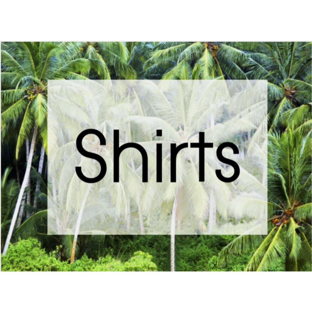 SHIRTS 🤙